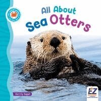 Kerrily Sapet, Morgan Brody - All about Sea Otters, Inbunden. Tillgänglighet: Lägg i varukorg