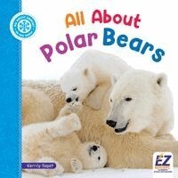 Kerrily Sapet, Morgan Brody - All about Polar Bears, Inbunden. Tillgänglighet: Lägg i varukorg
