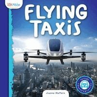 Joanne Mattern, Tricia Hoffman - Flying Taxis, Inbunden