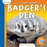 Tracy Vonder Brink, Tricia Hoffman - Let's Look Inside a Badger's Den, Inbunden