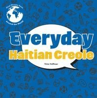 Tricia Hoffman, Tricia Hoffman - Everyday Haitian Creole, Inbunden