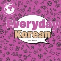 Tricia Hoffman, Tricia Hoffman - Everyday Korean, Inbunden
