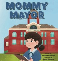 bokomslag Mommy Mayor