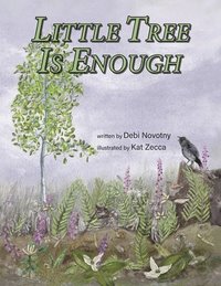 bokomslag Little Tree is Enough