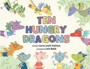bokomslag Ten Hungry Dragons