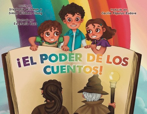 Stephanie Wildman, Simon Wildman Chung - ¡El Poder de los Cuentos!, Häftad