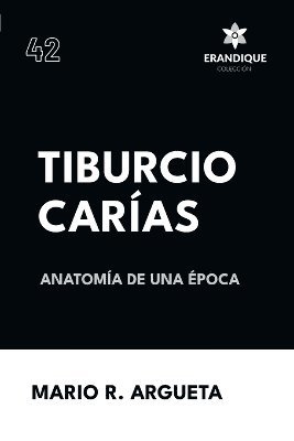 Tiburcio Caras Anatoma de una poca 1