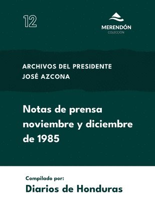 Notas de Prensa noviembre y diciembre 1985, Häftad