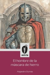 bokomslag El hombre de la mscara de hierro