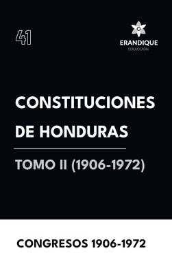 bokomslag Constituciones de Honduras Tomo II (1906-1972)