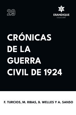 Froylán Turcios, Mario Ribas de Cantruy, Aro Sanso - Crónicas de la Guerra Civil de 1924, Häftad