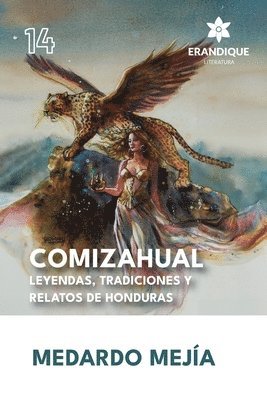Medardo Mejía - COMIZAHUAL Leyendas, tradiciones y relatos de Honduras, Häftad