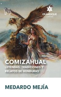 bokomslag COMIZAHUAL Leyendas, tradiciones y relatos de Honduras
