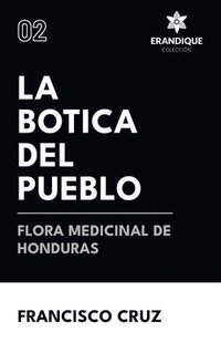 bokomslag botica del pueblo flora medicinal de Honduras