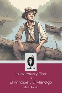 bokomslag Huckleberry Finn + El príncipe y El mendigo