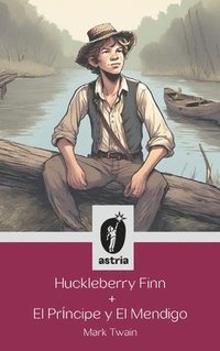 bokomslag Huckleberry Finn + El prncipe y El mendigo