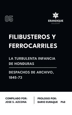 bokomslag Filibusteros y Ferrocarriles