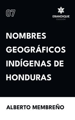 bokomslag Nombres Geográficos Indígenas de Honduras