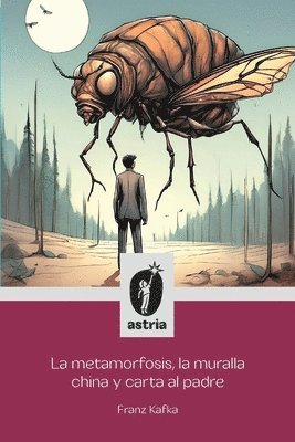 bokomslag metamorfosis, la muralla china y carta al padre