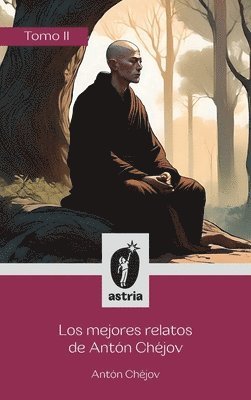 Antón Chéjov, Luis Chéjov, Antón - mejores relatos de Antón Chéjov Tomo II, Inbunden