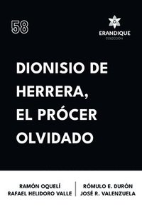 bokomslag Dionisio de Herrera, el prócer olvidado