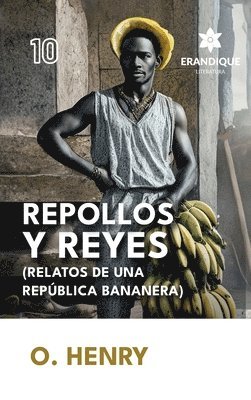 bokomslag Repollos y Reyes (Relatos de una Repblica Bananera)