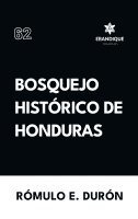 bokomslag Bosquejo Histrico de Honduras