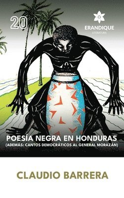 Claudio Barrera - Poesía Negra en Honduras (Además, Inbunden