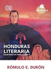 bokomslag Honduras Literaria: Escritores en Prosa Tomo II