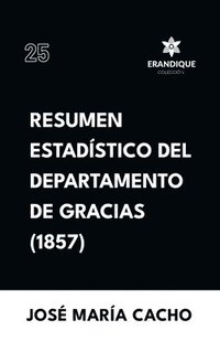 bokomslag Resumen Estadístico del Departamento de Gracias (1857)