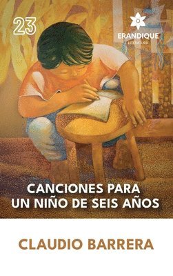 Claudio Barrera - Canciones para un niño de seis años, Inbunden