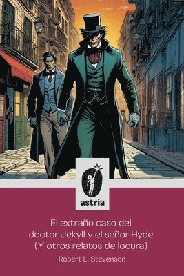 Robert Louis Stevenson, Robert  L. Stevenson, Robert L. Stevenson - extraño caso del doctor Jekyll y el señor Hyde (Y otros relatos de locura), Häftad