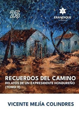 Vicente Mejía Colindres - Recuerdos del Camino, Häftad