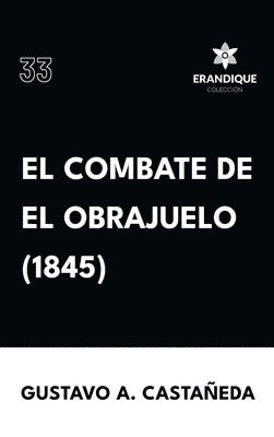 El combate de El Obrajuelo (1845) 1