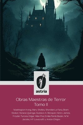 Froylán Turcios, Bram Stoker, Mary Shelley - Obras Maestras de Terror Tomo II, Häftad