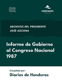 bokomslag Informe de Gobierno al Congreso Nacional 1987