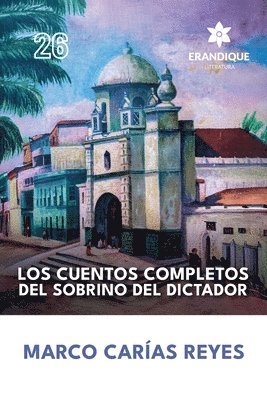 bokomslag cuentos completos del sobrino del dictador