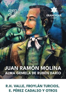 Rafael Heliodoro Valle, Froylán Turcios, Eliseo Pérez Cadalso - Juan Ramón Molina, Häftad