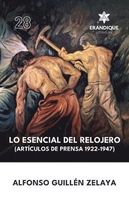 bokomslag Lo esencial del relojero (Artículos de prensa 1922-1947)
