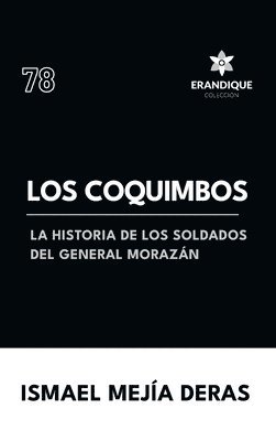 bokomslag Coquimbos (La historia de los soldados del General Morazán)
