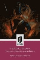 El soldadito de plomo y otros cuentos maravillosos 1