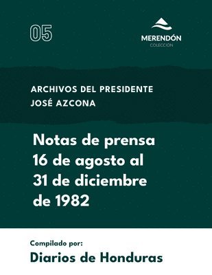 Notas de prensa 16 de agosto al 31 de diciembre de 1982 1