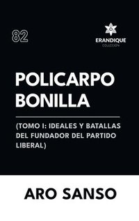 bokomslag Policarpo Bonilla