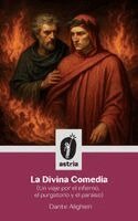 Dante Alighieri - Divina Comedia (Un viaje por el infierno, el purgatorio y el paraíso), Inbunden