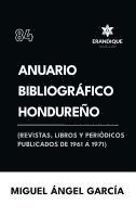 Miguel Ángel García - Anuario Bibliográfico Hondureño (Revistas, libros y periódicos publicados de 1961-1967), Inbunden