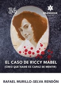 bokomslag El caso de Riccy Mabel (Creo que nadie es capaz de mentir)