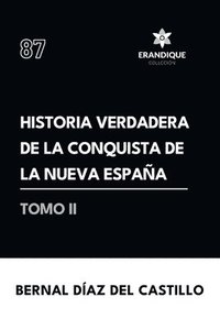 bokomslag Historia verdadera de la conquista de la Nueva España (Tomo II)