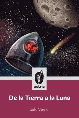 Julio Verne - De la Tierra a la Luna, Häftad