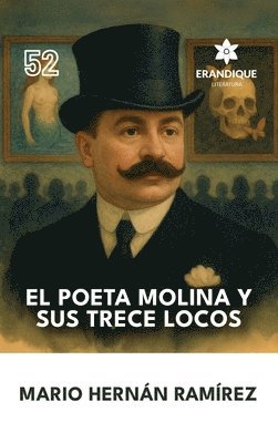 Mario Hernán Ramírez, Mario Hernán - poeta Molina y sus trece locos, Inbunden
