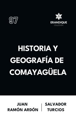 Historia y Geografía de Comayagüela